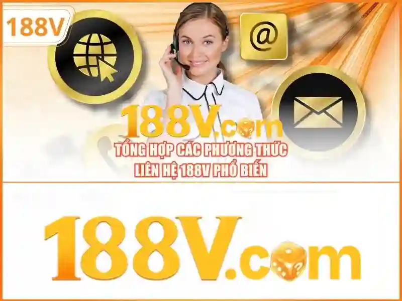 hỗ trợ 188v: Trải nghiệm tối ưu và đánh giá