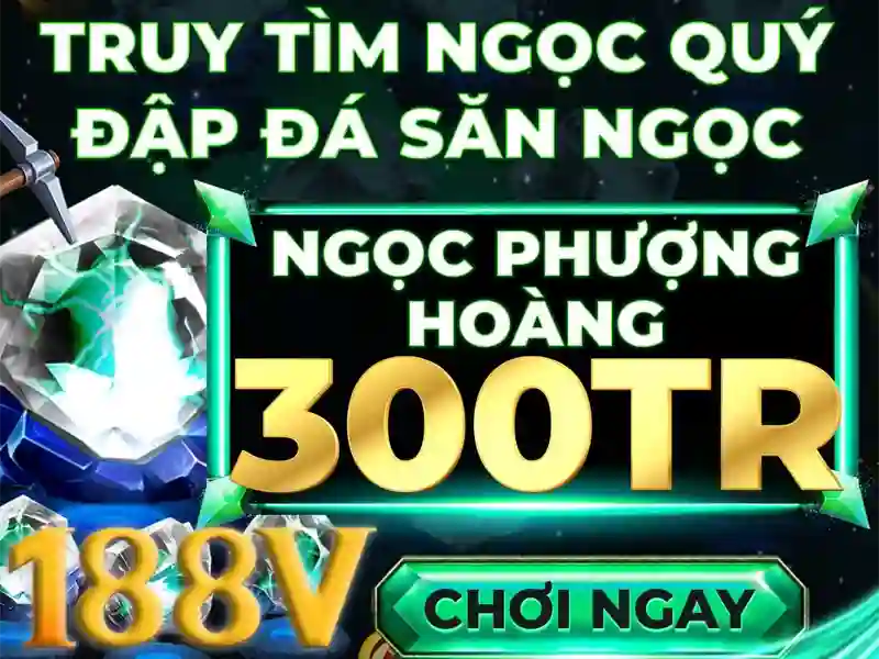 game 188v – Trải nghiệm và đánh giá chi tiết cho game thủ